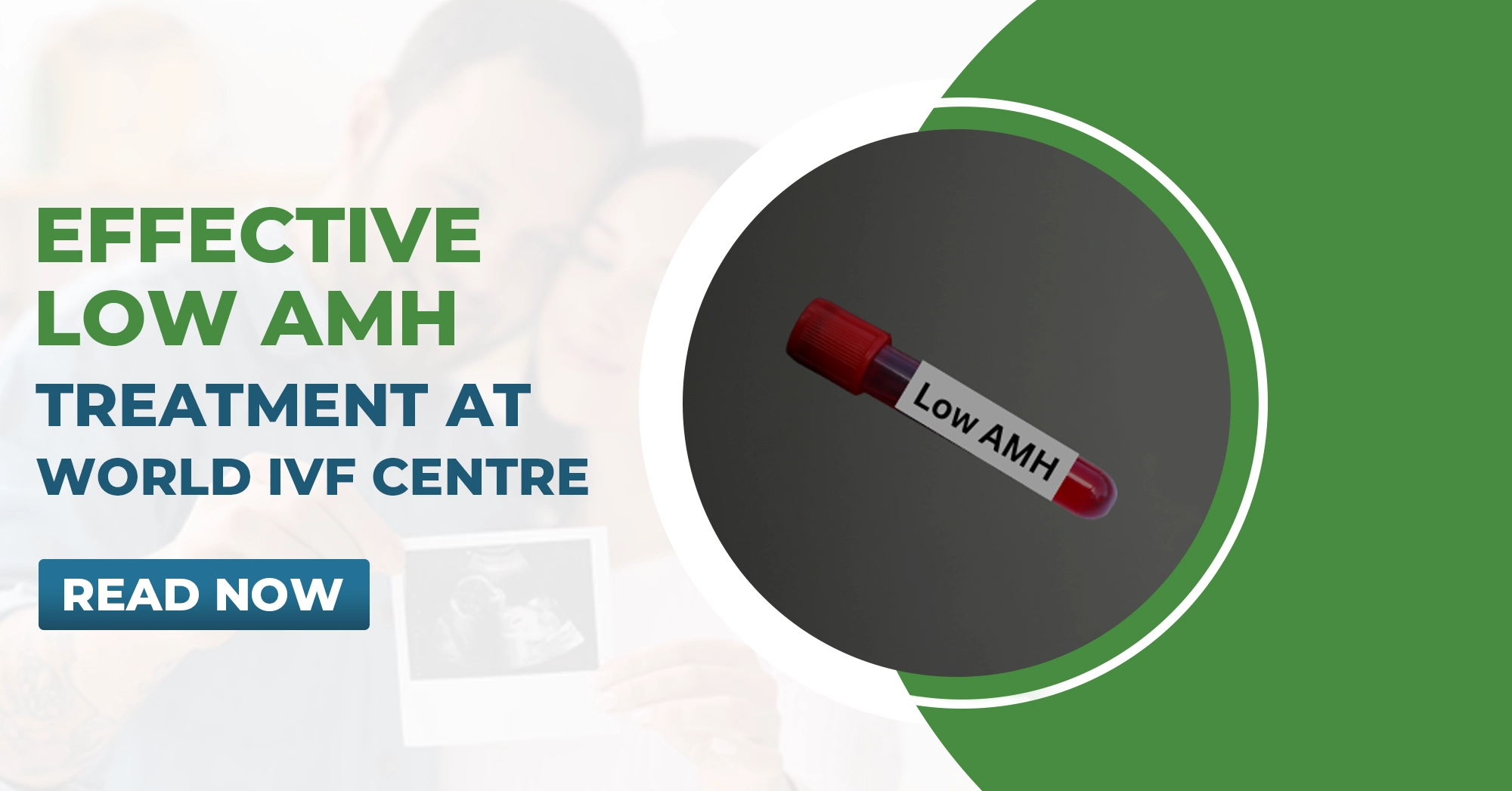 Effective Low AMH Treatment at World IVF Centre: Boost Your Fertility